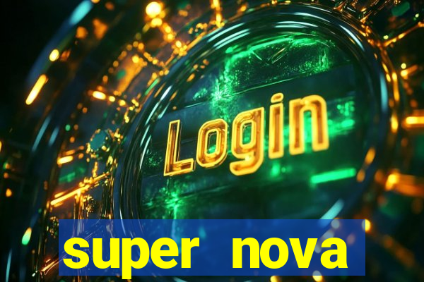 super nova itabirito itabirito portal supernova.com.br